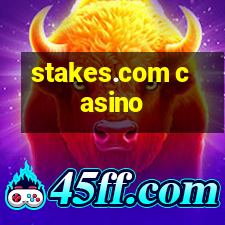 stakes.com casino